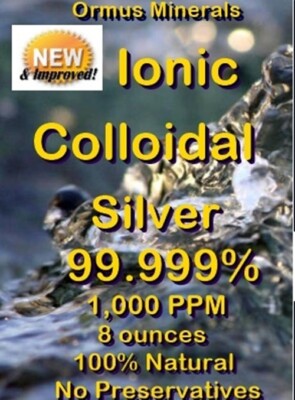 COLLOIDAL SILVER 1000 PPM 8 OZ.- IMMUNE SUPPORT WITH DROPPER