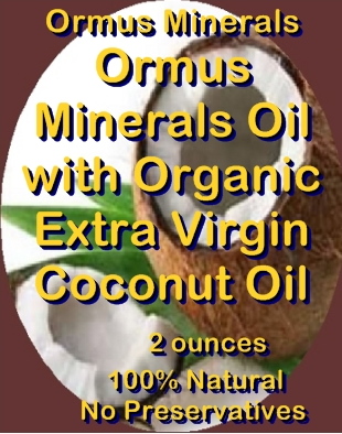 Ormus Minerals -ORMUS MINERALS OIL with Organic Extra Virgin Coconut Oil