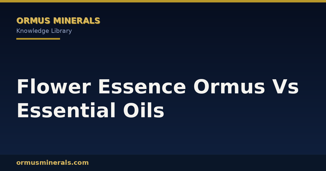 Flower Essence Ormus Vs Essential Oils header graphic