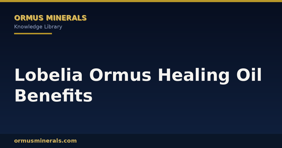 Lobelia Ormus Healing Oil Benefits header graphic