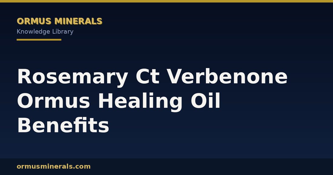 Rosemary Ct Verbenone Ormus Healing Oil Benefits header graphic