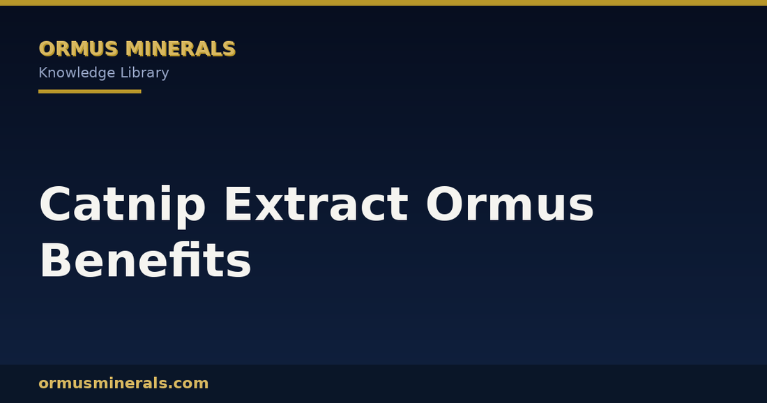 Catnip Extract Ormus Benefits header graphic