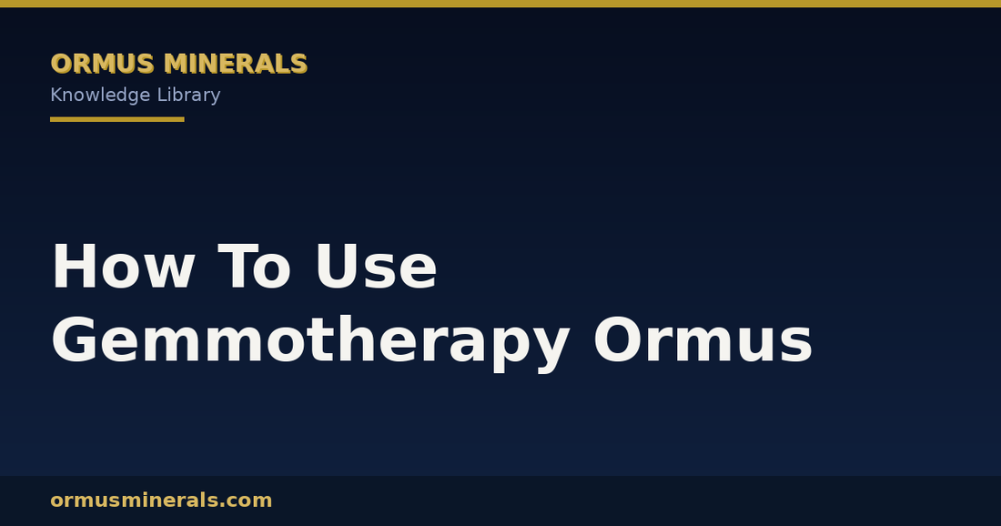 How To Use Gemmotherapy Ormus header graphic