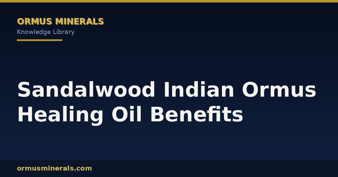 Sandalwood Indian Ormus Healing Oil Benefits header graphic