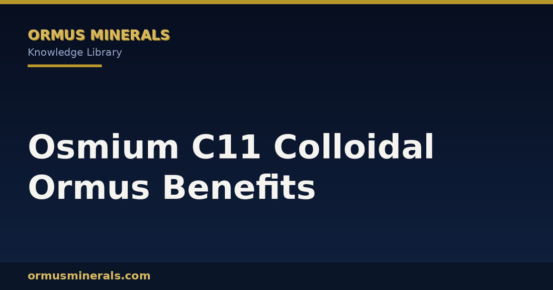 Osmium C11 Colloidal Ormus Benefits header graphic