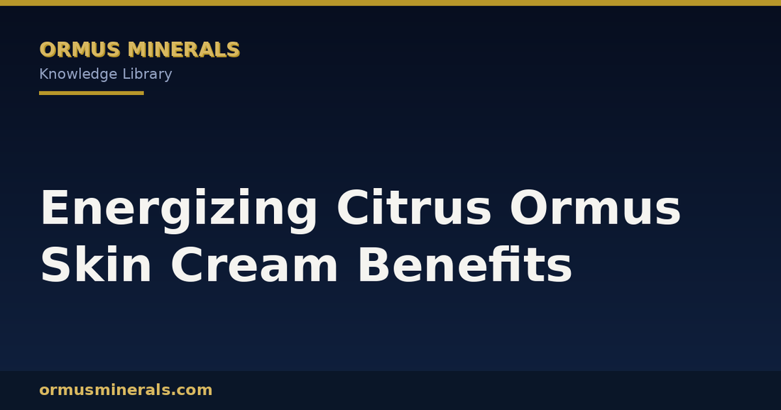 Energizing Citrus Ormus Skin Cream Benefits header graphic
