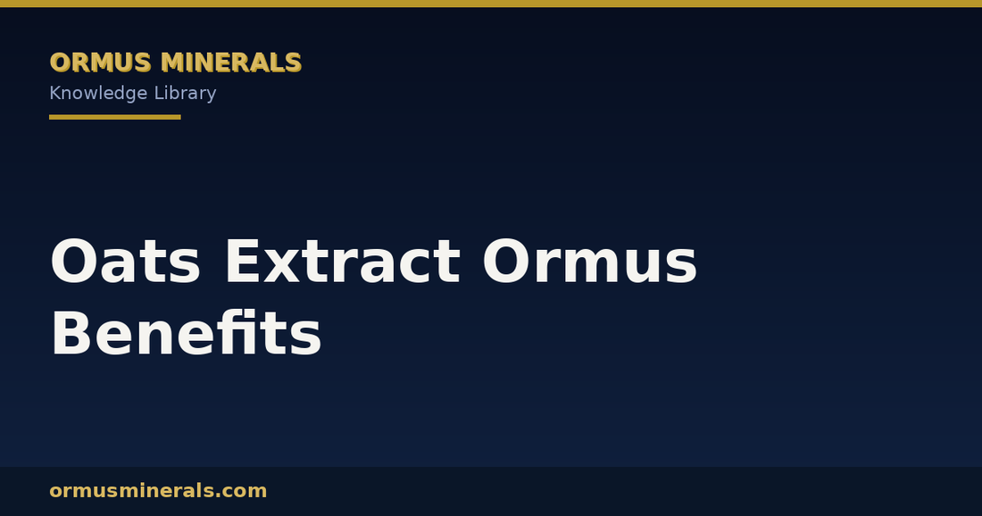 Oats Extract Ormus Benefits header graphic