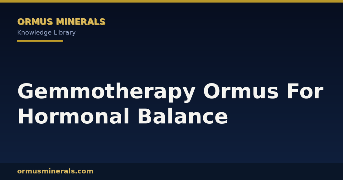 Gemmotherapy Ormus For Hormonal Balance header graphic
