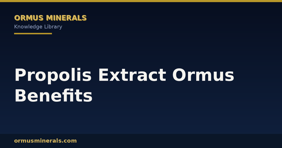 Propolis Extract Ormus Benefits header graphic