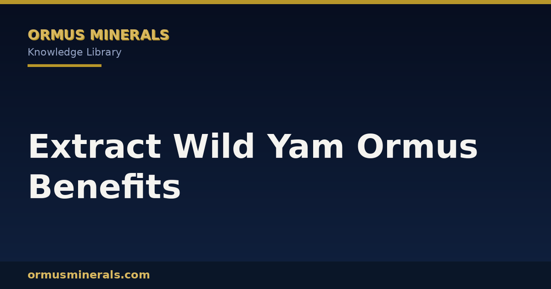 Extract Wild Yam Ormus Benefits header graphic