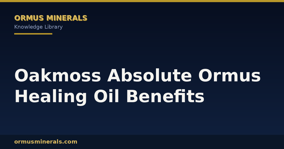 Oakmoss Absolute Ormus Healing Oil Benefits header graphic
