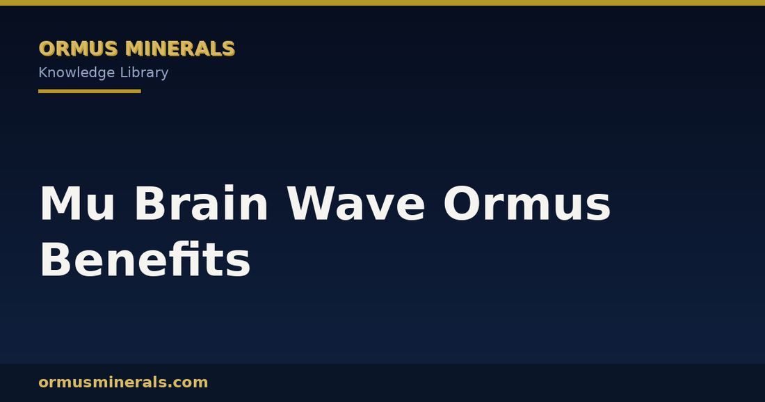 Mu Brain Wave Ormus Benefits header graphic