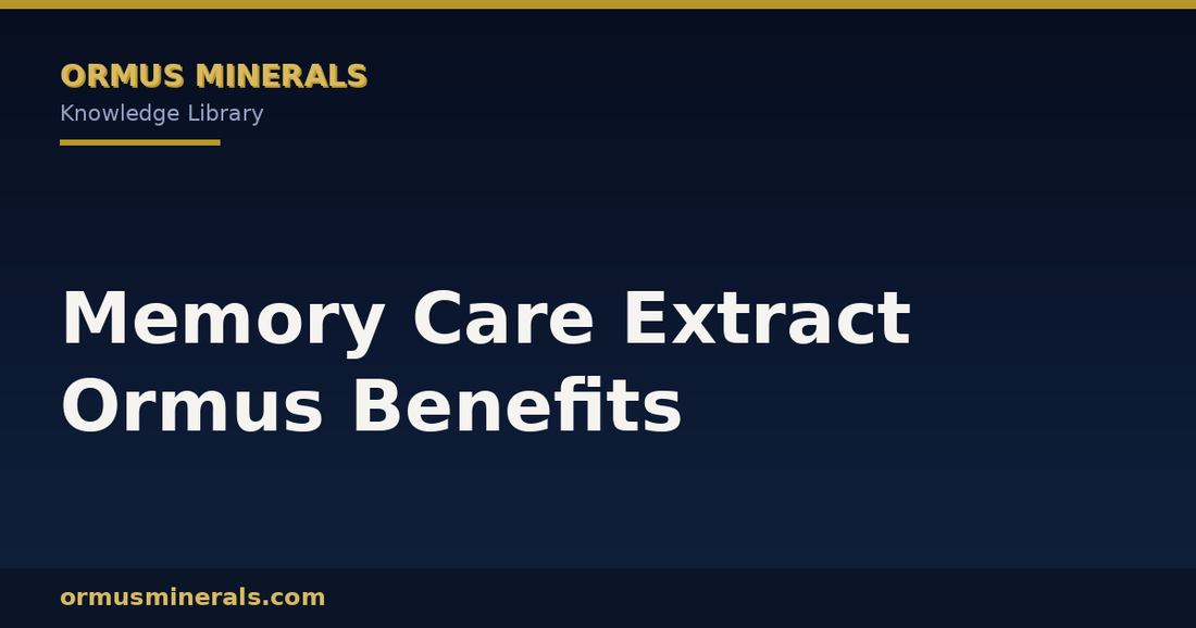Memory Care Extract Ormus Benefits header graphic