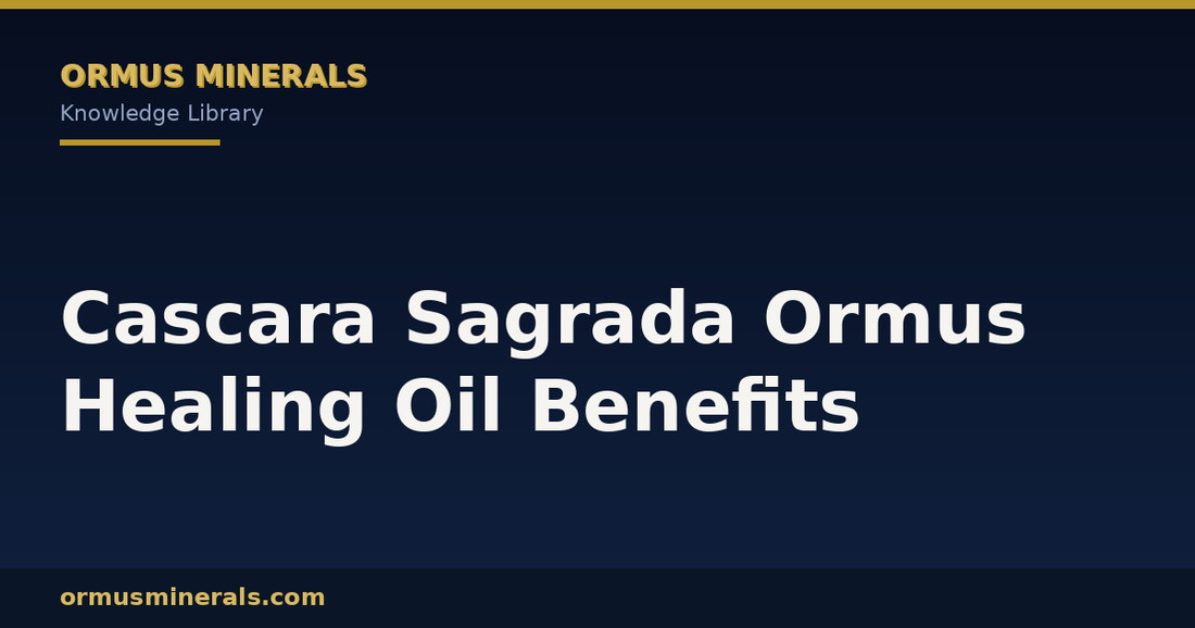Cascara Sagrada Ormus Healing Oil Benefits header graphic