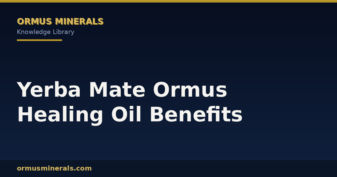 Yerba Mate Ormus Healing Oil Benefits header graphic