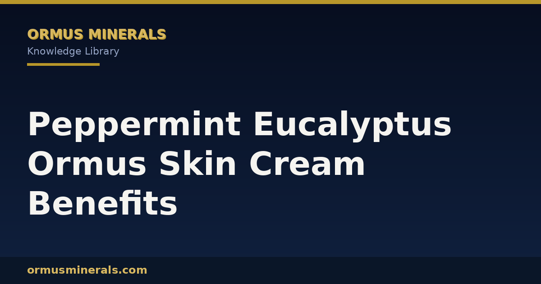 Peppermint Eucalyptus Ormus Skin Cream Benefits header graphic