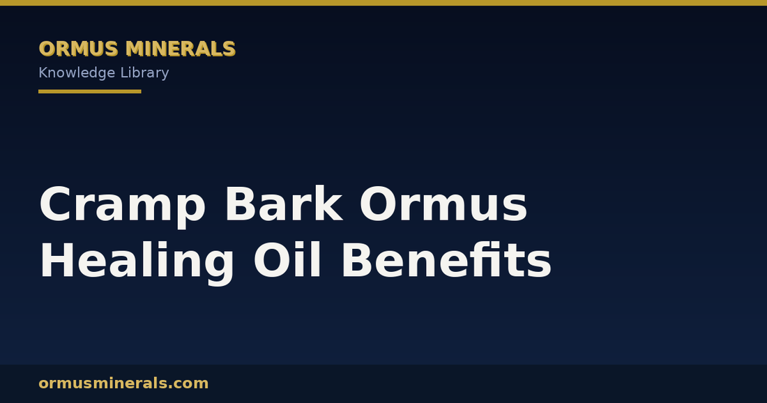 Cramp Bark Ormus Healing Oil Benefits header graphic