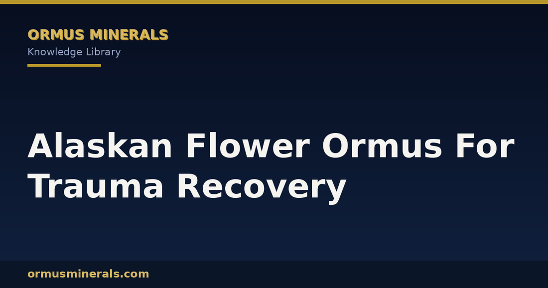 Alaskan Flower Ormus For Trauma Recovery header graphic