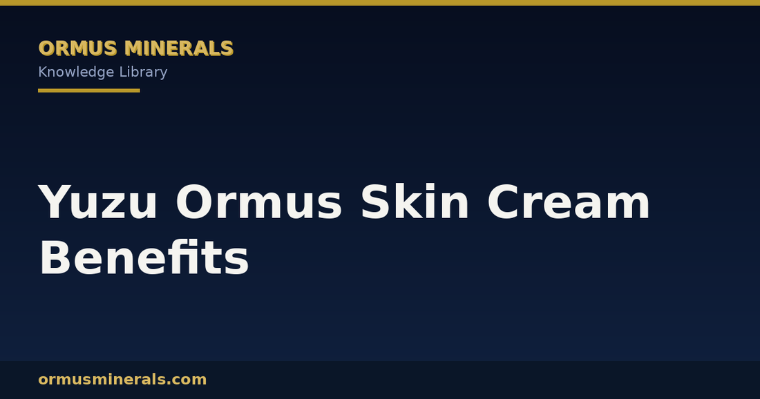 Yuzu Ormus Skin Cream Benefits header graphic