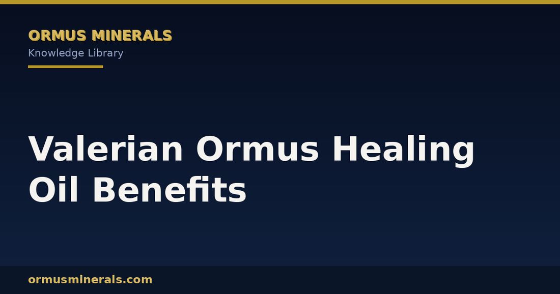 Valerian Ormus Healing Oil Benefits header graphic