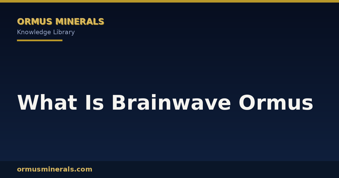 What Is Brainwave Ormus header graphic