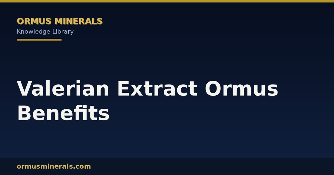 Valerian Extract Ormus Benefits header graphic