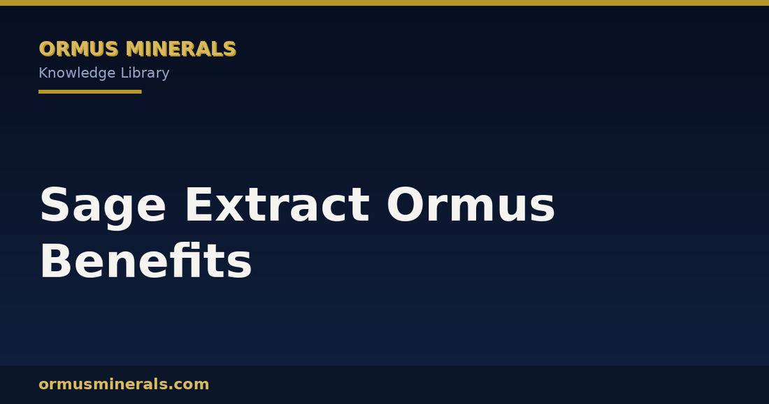 Sage Extract Ormus Benefits header graphic