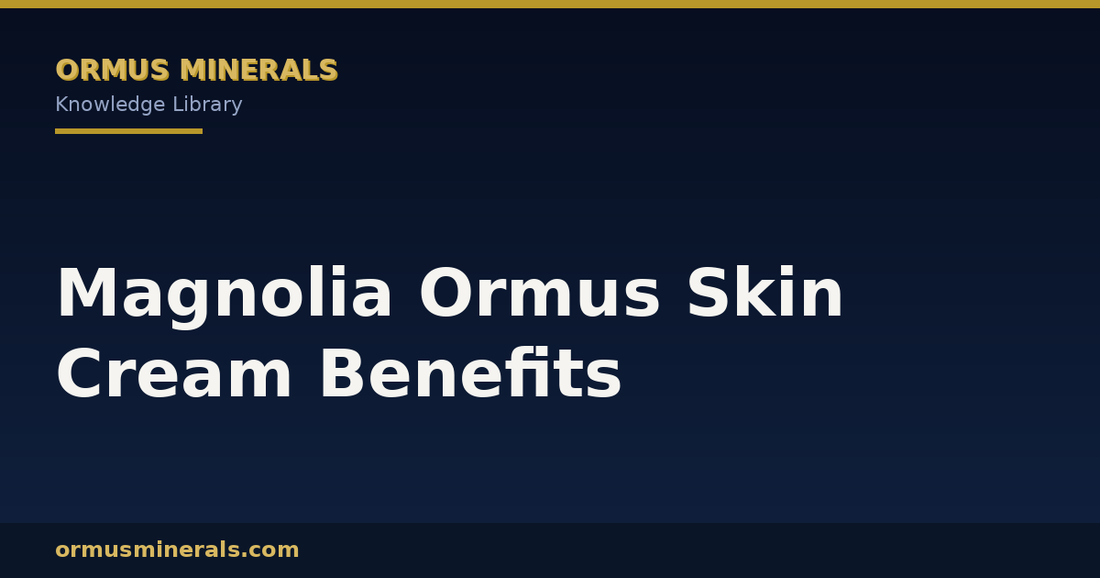Magnolia Ormus Skin Cream Benefits header graphic