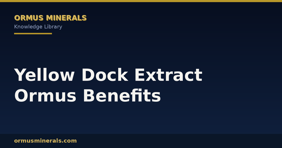 Yellow Dock Extract Ormus Benefits header graphic
