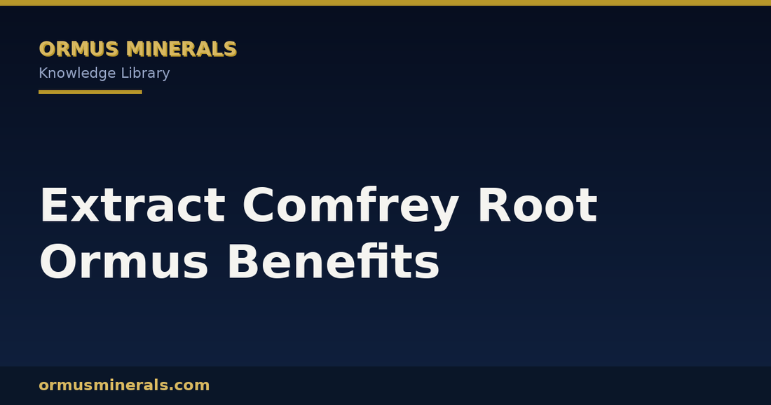 Extract Comfrey Root Ormus Benefits header graphic