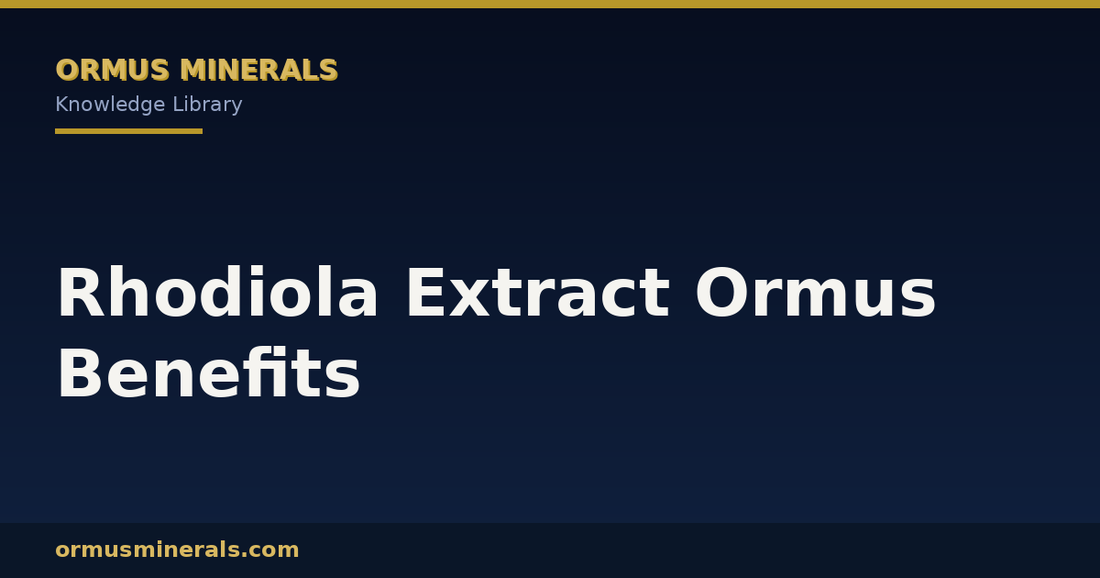 Rhodiola Extract Ormus Benefits header graphic
