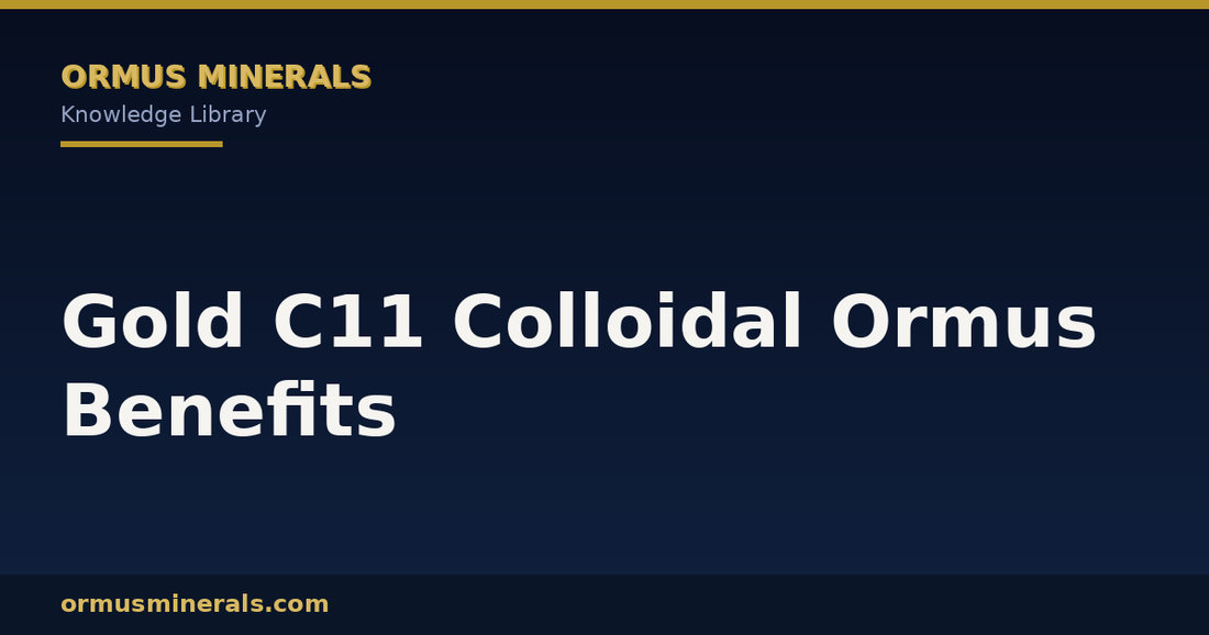 Gold C11 Colloidal Ormus Benefits header graphic