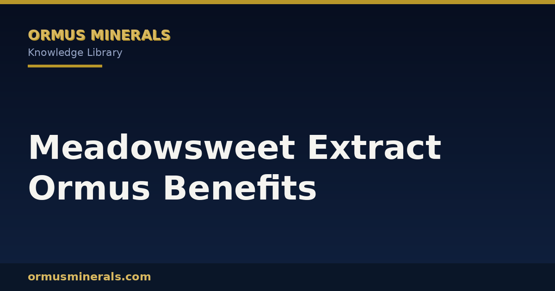 Meadowsweet Extract Ormus Benefits header graphic