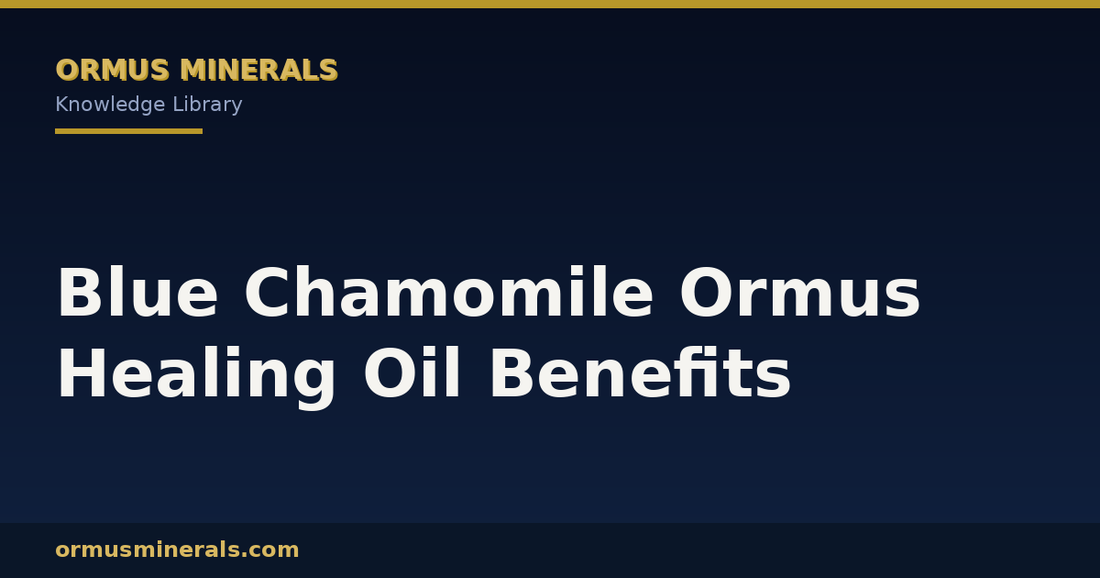 Blue Chamomile Ormus Healing Oil Benefits header graphic