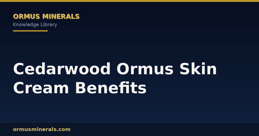 Cedarwood Ormus Skin Cream Benefits header graphic