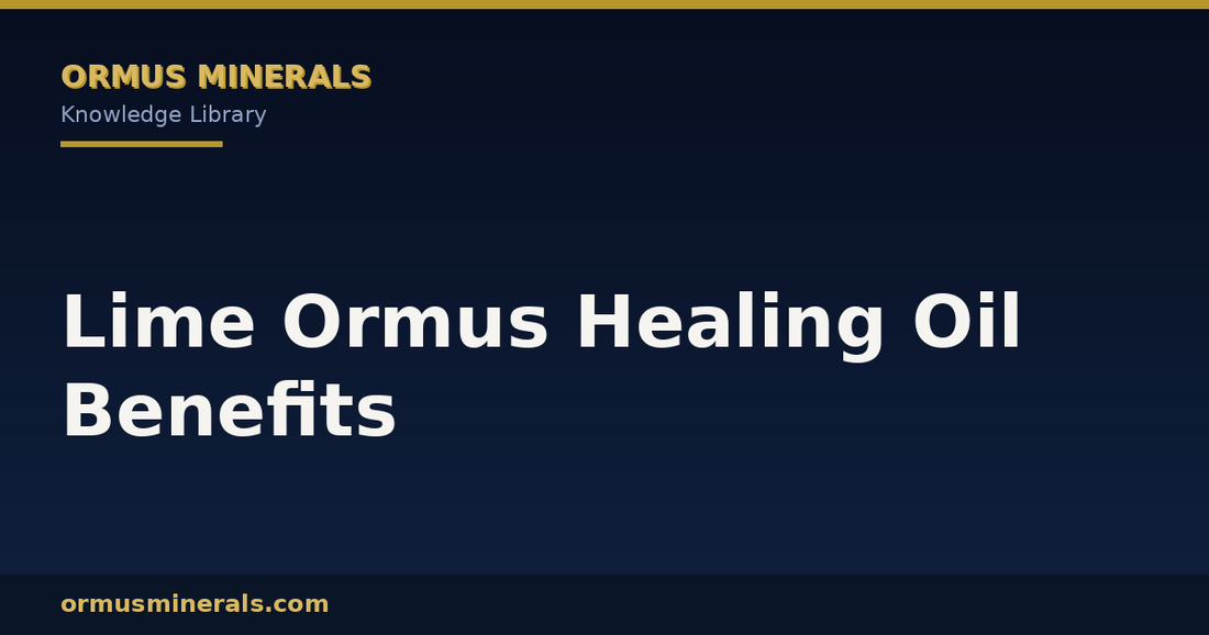 Lime Ormus Healing Oil Benefits header graphic