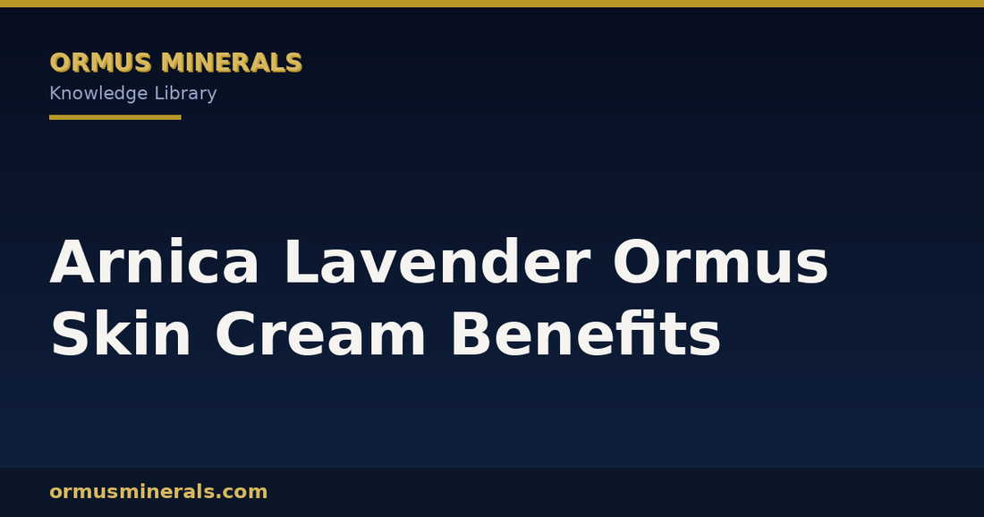 Arnica Lavender Ormus Skin Cream Benefits header graphic