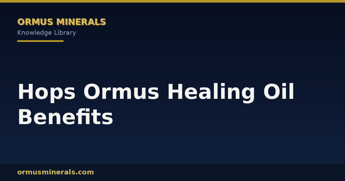 Hops Ormus Healing Oil Benefits header graphic
