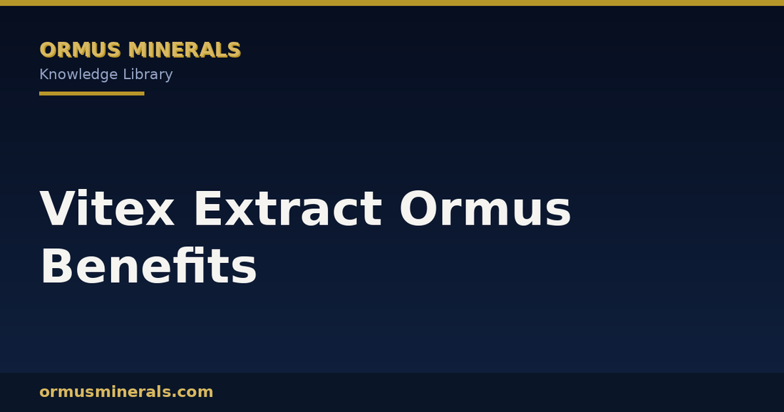 Vitex Extract Ormus Benefits header graphic