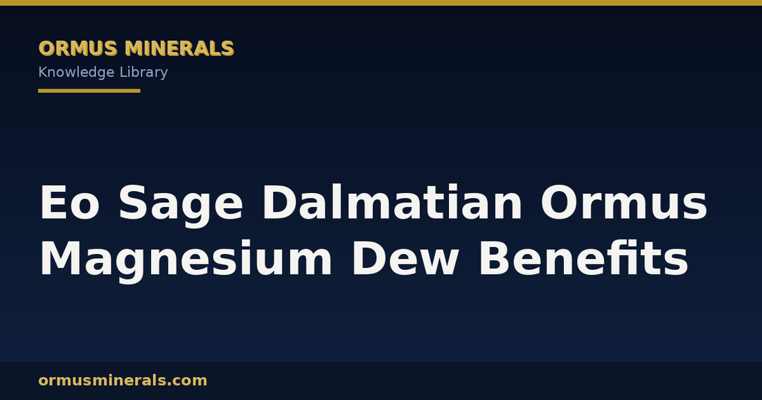 Eo Sage Dalmatian Ormus Magnesium Dew Benefits header graphic