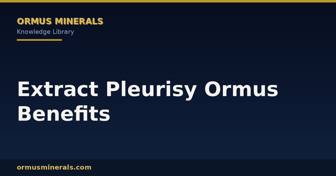 Extract Pleurisy Ormus Benefits header graphic