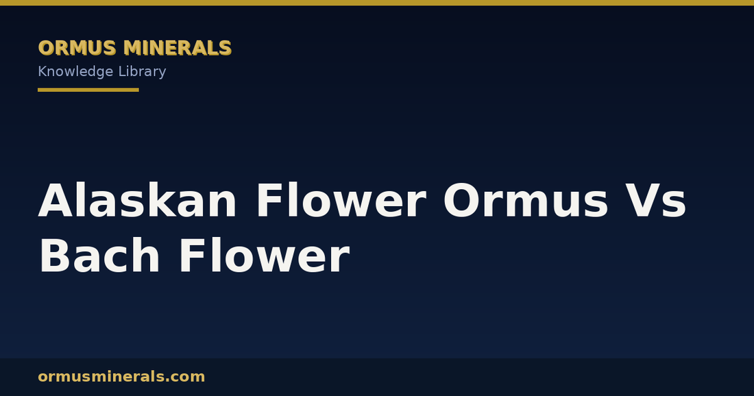 Alaskan Flower Ormus Vs Bach Flower header graphic