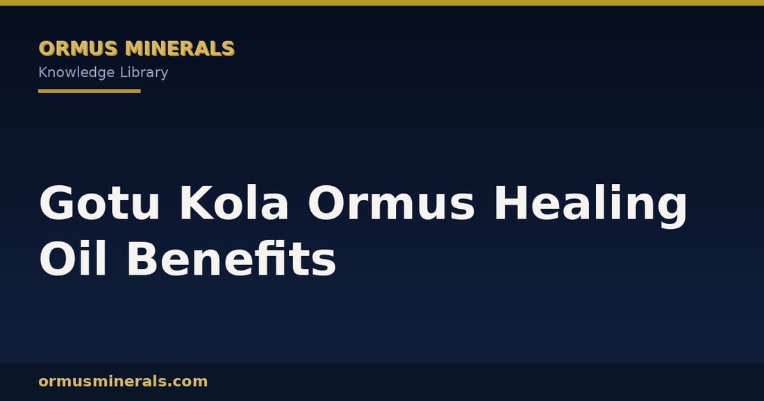Gotu Kola Ormus Healing Oil Benefits header graphic