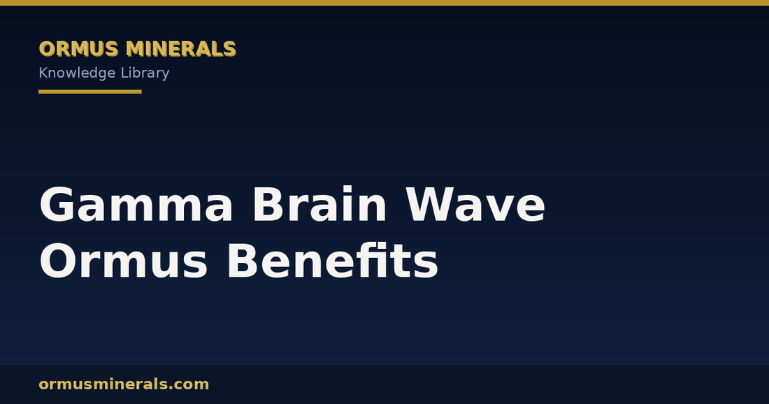 Gamma Brain Wave Ormus Benefits header graphic