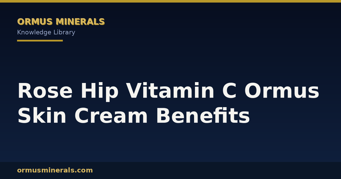 Rose Hip Vitamin C Ormus Skin Cream Benefits header graphic