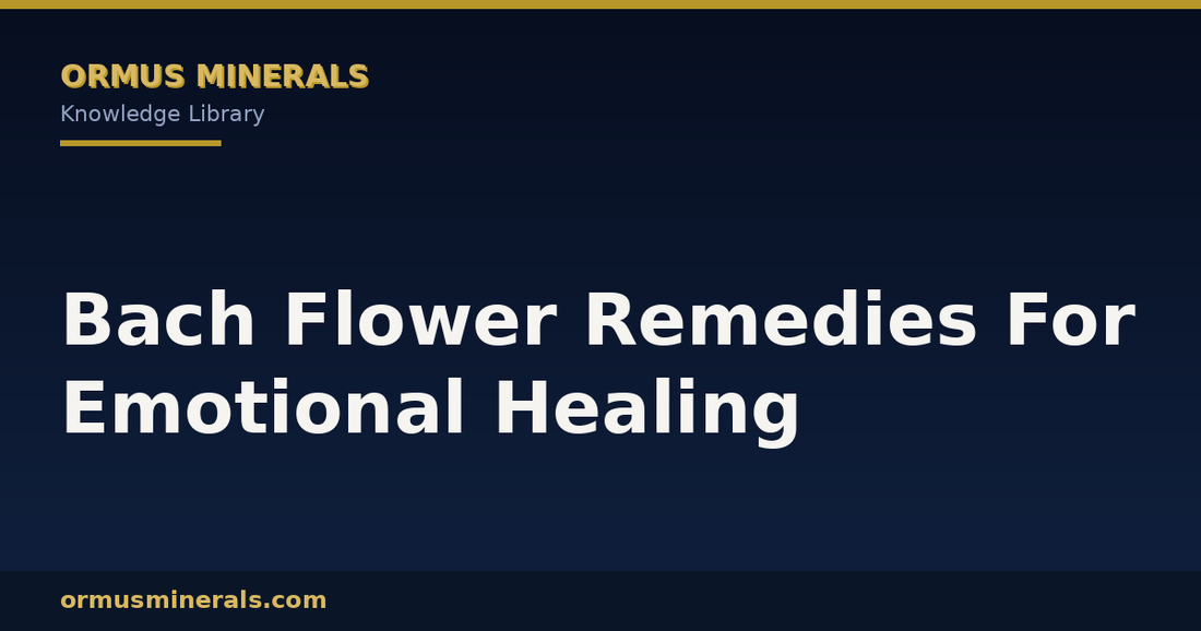 Bach Flower Remedies For Emotional Healing header graphic