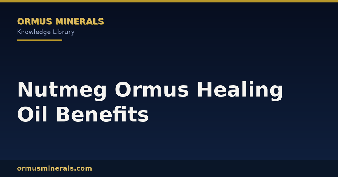 Nutmeg Ormus Healing Oil Benefits header graphic