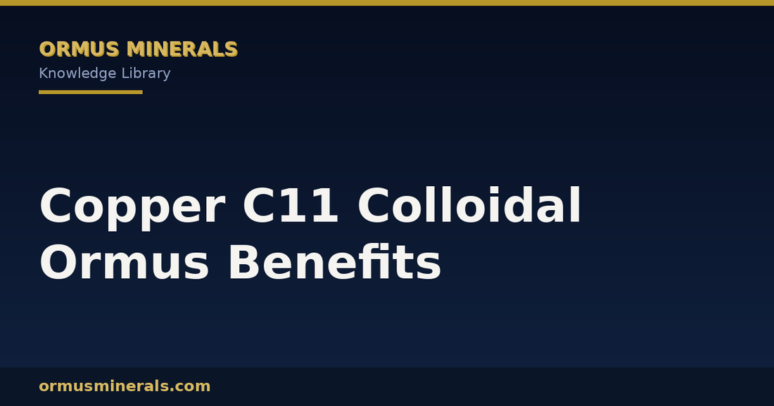 Copper C11 Colloidal Ormus Benefits header graphic
