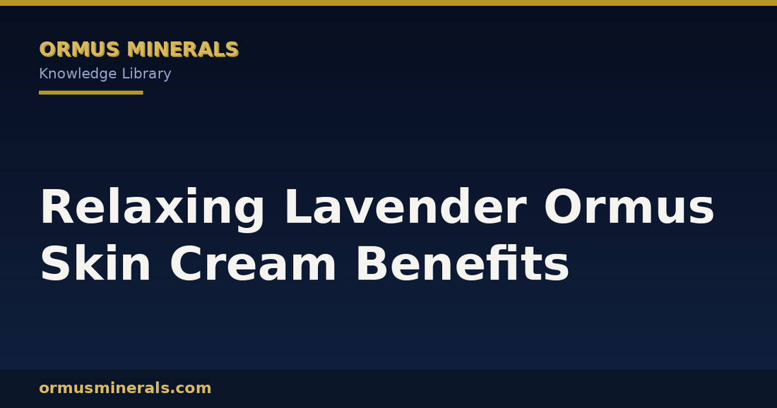Relaxing Lavender Ormus Skin Cream Benefits header graphic