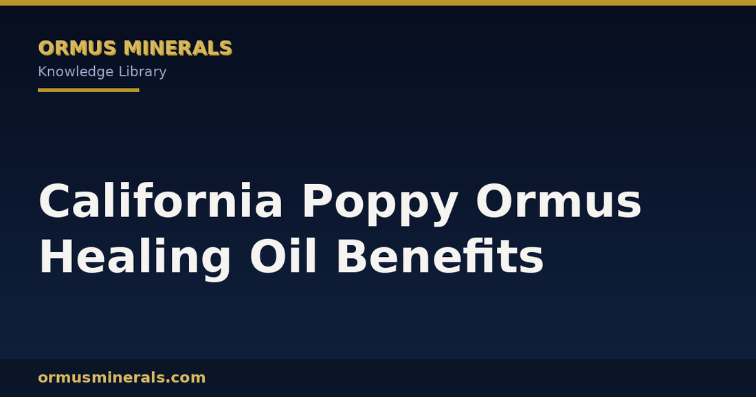 California Poppy Ormus Healing Oil Benefits header graphic